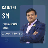 CA Inter SM | Exam-Oriented Batch By CA Amit Tated | For Jan 26 Exams